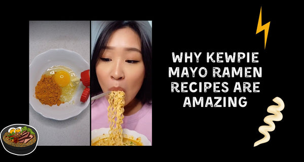 Why Kewpie Mayo Ramen is Amazing?